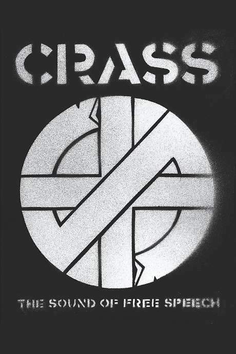 Crass: The Sound of Free Speech (The Story of Reality Asylum)